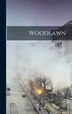 Woodlawn by Anonymous Anonymous, Hardcover | Indigo Chapters