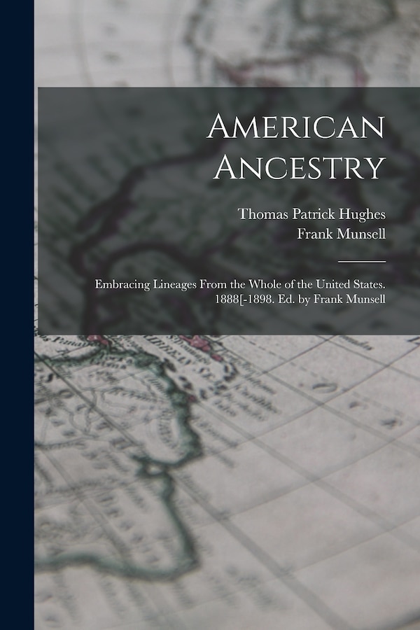 American Ancestry by Thomas Patrick Hughes, Paperback | Indigo Chapters