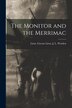 The Monitor and the Merrimac by Lieut Greene Lieut J L Worden, Paperback | Indigo Chapters