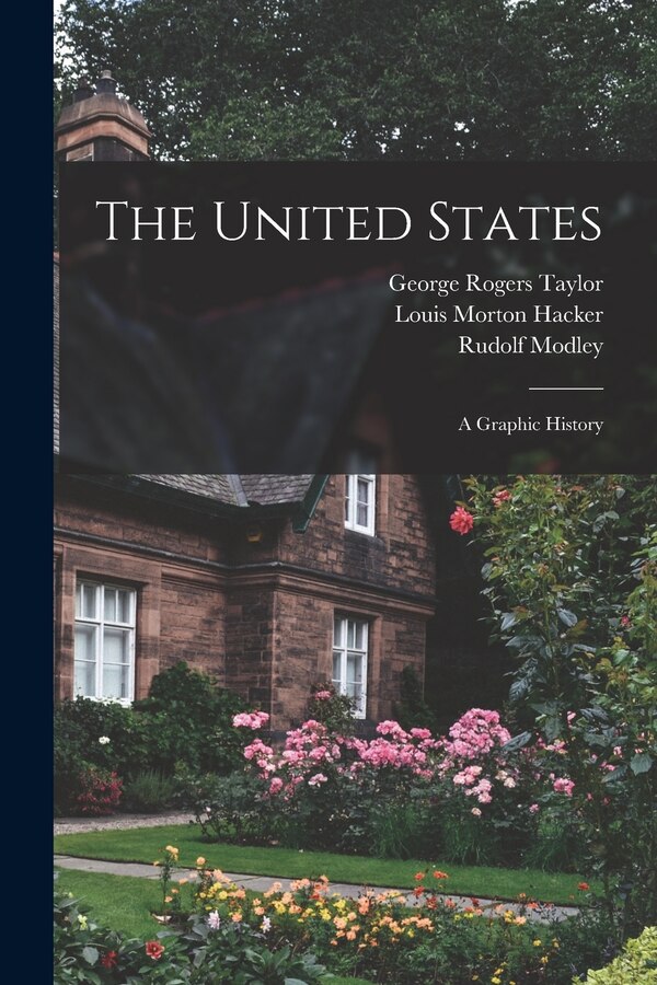 The United States by Louis Morton Hacker, Paperback | Indigo Chapters