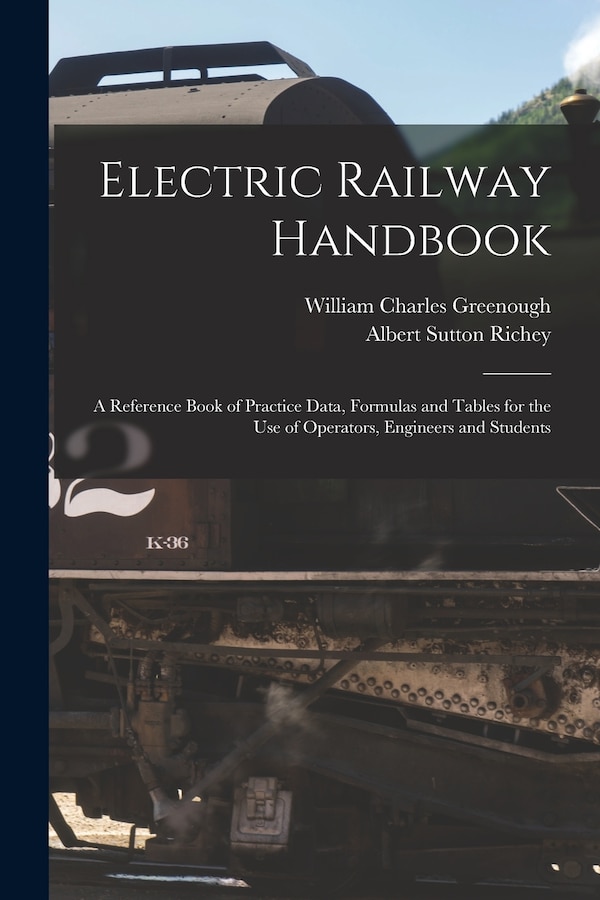 Electric Railway Handbook by Albert Sutton Richey, Paperback | Indigo Chapters