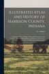 Illustrated Atlas and History of Harrison County Indiana by F A Bulleit