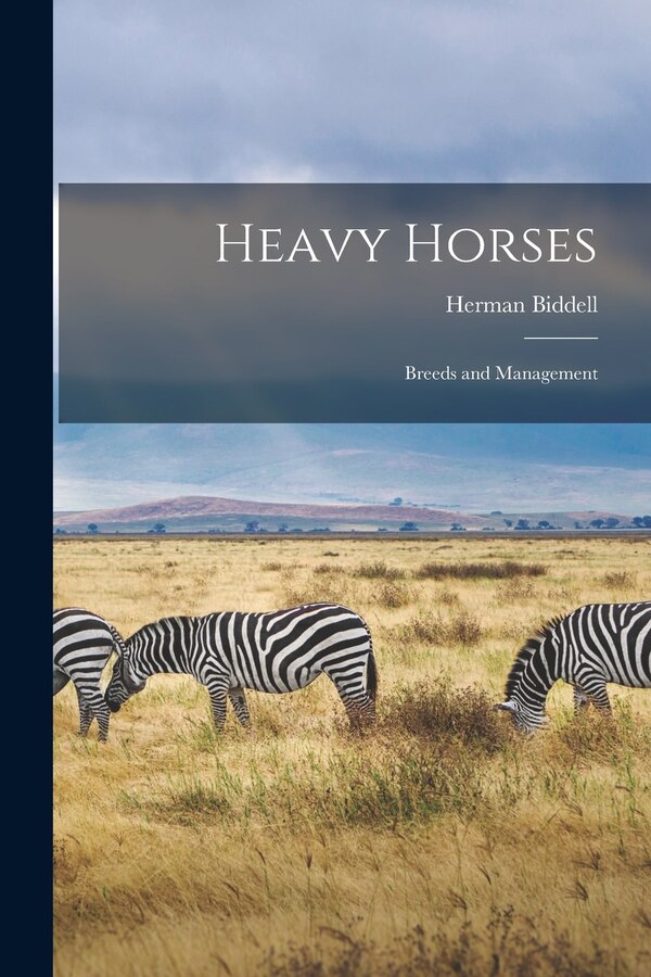 Heavy Horses by Herman Biddell, Paperback | Indigo Chapters
