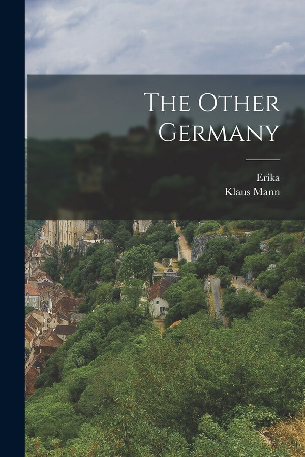 The Other Germany by Erika Erika, Paperback | Indigo Chapters