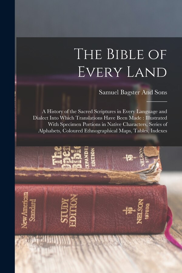 The Bible of Every Land by Samuel Bagster and Sons, Paperback | Indigo Chapters