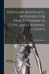 Hints on Advocacy Intended for Practitioners in Civil and Criminal Courts by Richard Harris, Paperback | Indigo Chapters