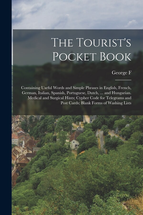 The Tourist's Pocket Book by George F 1841-1915 Chambers, Paperback | Indigo Chapters