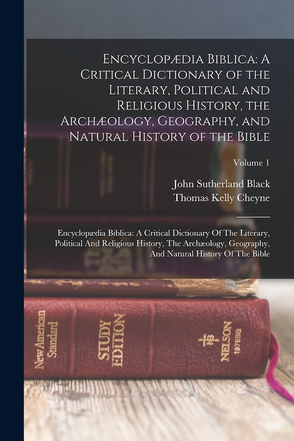 Encyclopædia Biblica by Thomas Kelly Cheyne, Paperback | Indigo Chapters