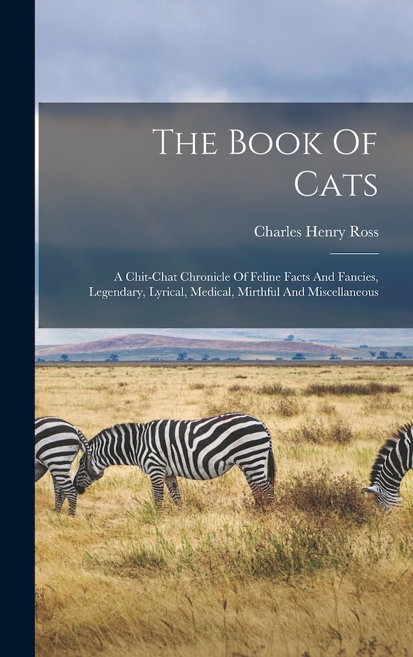 The Book Of Cats by Charles Henry Ross, Hardcover | Indigo Chapters