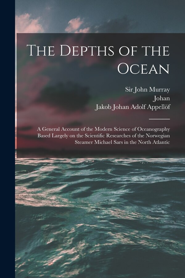 The Depths of the Ocean by Johan 1869- Hjort, Paperback | Indigo Chapters