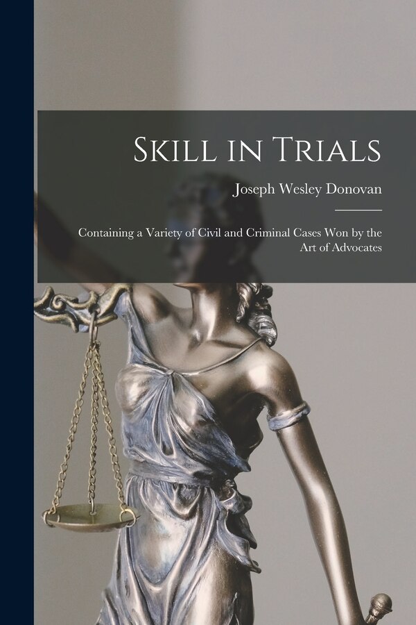 Skill in Trials by Joseph Wesley Donovan, Paperback | Indigo Chapters