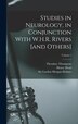 Studies in Neurology in Conjunction With W.H.R. Rivers [and Others]; Volume 1 by Henry Head, Hardcover | Indigo Chapters