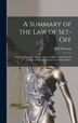 A Summary of the law of Set-off; With an Appendix of Cases Argued and Determined in the Courts of law and Equity Upon That Subject by Basil Montagu