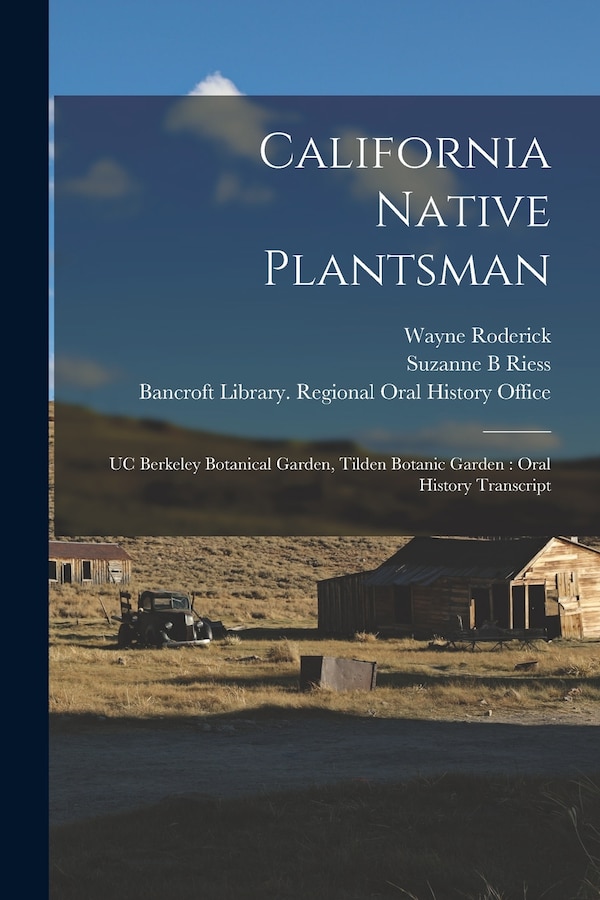 California Native Plantsman by Wayne Roderick, Paperback | Indigo Chapters