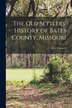 The old Settlers' History of Bates County Missouri by S L 1864- [From Old Catal Tathwell, Paperback | Indigo Chapters