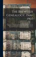 The Brewster Genealogy 1566-1907 by Anonymous Anonymous, Hardcover | Indigo Chapters