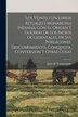 Los Veinte I Un Libros Rituales I Monarchia Indiana Con El Origen Y Guerras De Los Indios Occidentales De Sus Poblaçones Descubrimiento