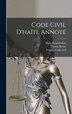 Code Civil D'haïti Annoté by Haiti, Hardcover | Indigo Chapters