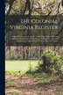 The Colonial Virginia Register by Anonymous, Paperback | Indigo Chapters
