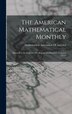 The American Mathematical Monthly by Mathematical Association Of America, Hardcover | Indigo Chapters