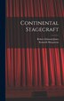 Continental Stagecraft by Kenneth Macgowan, Hardcover | Indigo Chapters