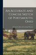 An Accurate and Concise Sketch of Portsmouth Ohio by J[ames] E [From Old Catalog] Wharton, Paperback | Indigo Chapters