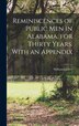 Reminiscences of Public men in Alabama for Thirty Years. With an Appendix by William Garrett, Hardcover | Indigo Chapters