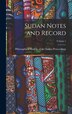 Sudan Notes and Record; Volume 1 by Philosophical Society of the Sudan Pr, Hardcover | Indigo Chapters