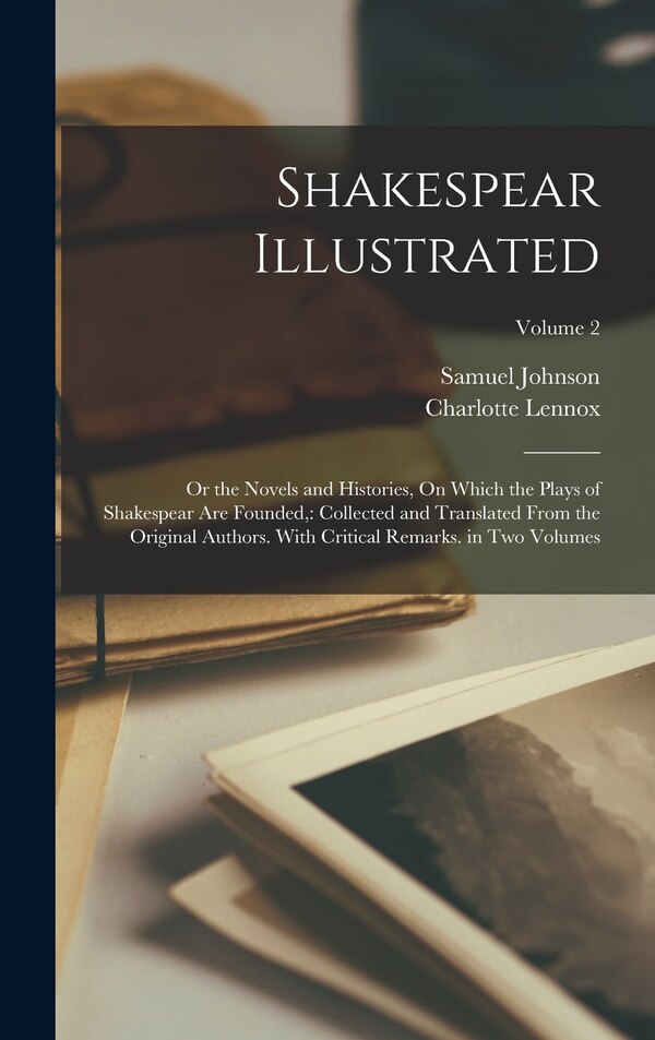 Shakespear Illustrated by Charlotte Lennox, Hardcover | Indigo Chapters