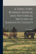 A Directory Business Mirror and Historical Sketches of Randolph County by E J Montague, Paperback | Indigo Chapters