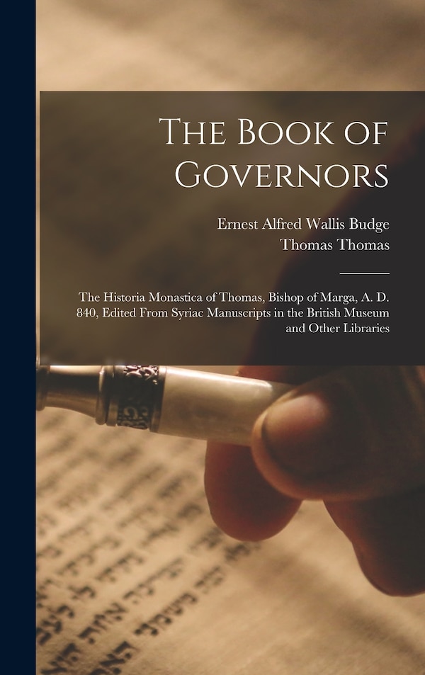 The Book of Governors by E A Wallis Budge, Hardcover | Indigo Chapters