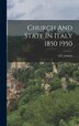 Church And State In Italy 1850 1950 by AC jemolo, Hardcover | Indigo Chapters