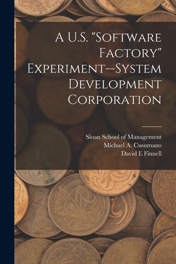 software Factory by MICHAEL A CUSUMANO, Paperback | Indigo Chapters