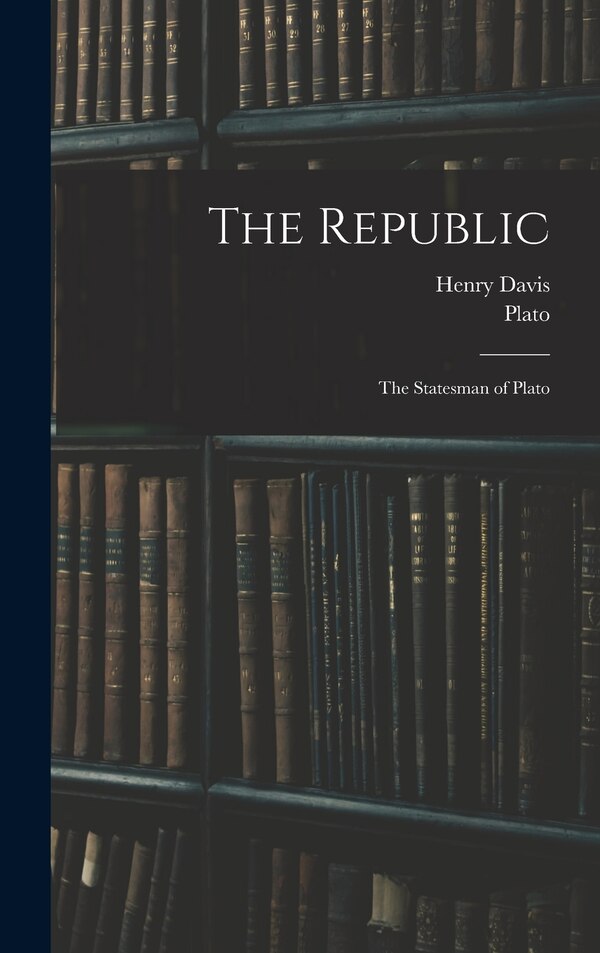 The Republic by Plato, Hardcover | Indigo Chapters