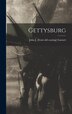 Gettysburg by John J [From Old Catalog] Garnett, Hardcover | Indigo Chapters
