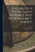 Evelina Or A Young Lady's Entrance Into The World [by F. Burney] by Fanny Burney, Paperback | Indigo Chapters