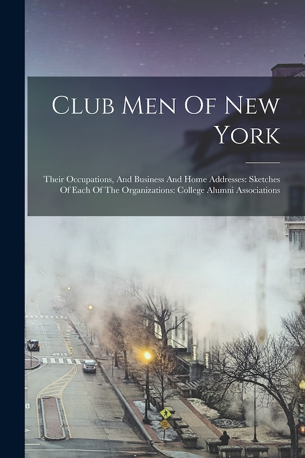 Club Men Of New York by Anonymous Anonymous, Paperback | Indigo Chapters