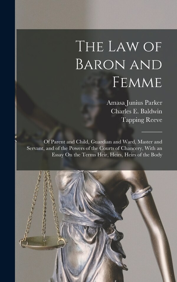 The Law of Baron and Femme by Tapping Reeve, Hardcover | Indigo Chapters