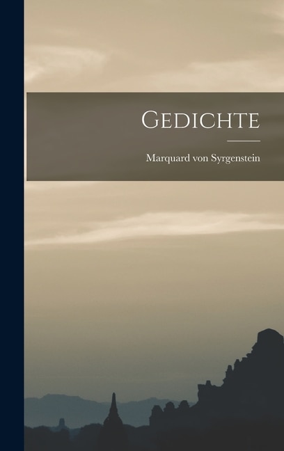 Gedichte by Marquard Von Syrgenstein, Hardcover | Indigo Chapters