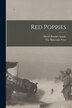Red Poppies by David Rhodes Sparks, Paperback | Indigo Chapters