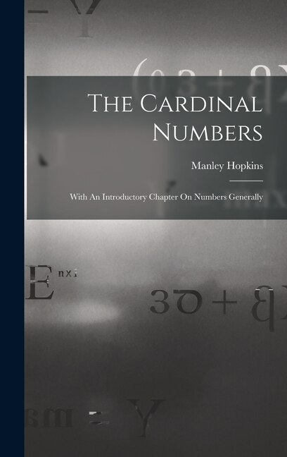 The Cardinal Numbers by Manley Hopkins, Hardcover | Indigo Chapters