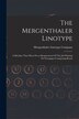 The Mergenthaler Linotype by Mergenthaler Linotype Company, Paperback | Indigo Chapters