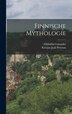 Finnische Mythologie by Christfrid Ganander, Hardcover | Indigo Chapters
