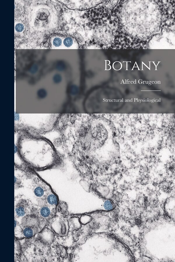 Botany by Alfred Grugeon, Paperback | Indigo Chapters