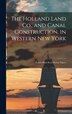 The Holland Land Co. and Canal Construction in Western New York; Buffalo-Black Rock Harbor Papers by Anonymous, Hardcover | Indigo Chapters