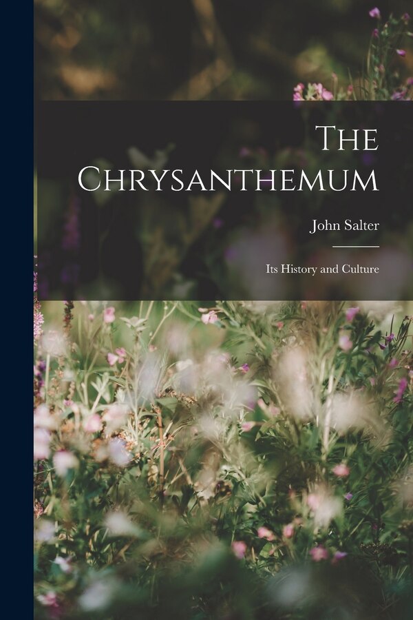 The Chrysanthemum by John Salter, Paperback | Indigo Chapters