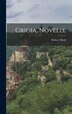 Grigia Novelle by Robert Musil, Hardcover | Indigo Chapters
