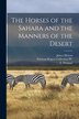 The Horses of the Sahara and the Manners of the Desert by E 1803-1871 Daumas, Paperback | Indigo Chapters