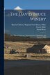 The David Bruce Winery, Paperback | Indigo Chapters