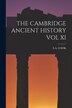 The Cambridge Ancient History Vol XI by Sa Cook, Paperback | Indigo Chapters